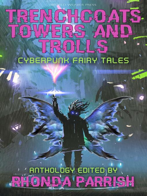 Title details for Trenchcoats, Towers, and Trolls by Rhonda Parrish - Available